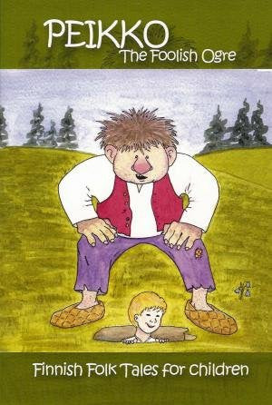 Peikko: Finnish Folk Tales for Children