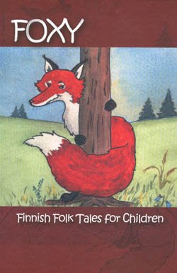 Foxy: Finnish Folk Tales for Children