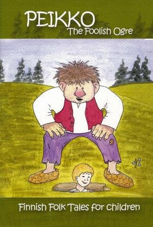 Peikko: Finnish Folk Tales for Children