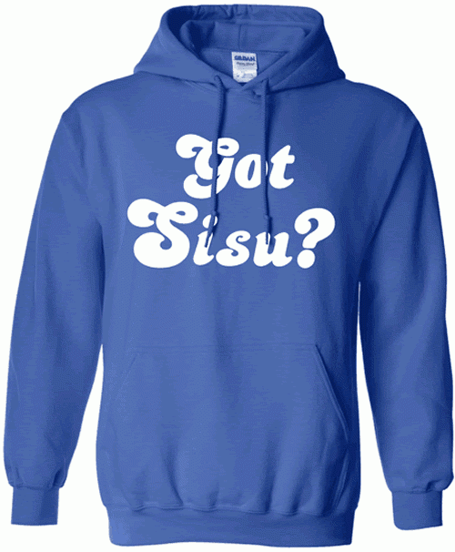 Got Sisu? Hooded Sweatshirt Size Medium